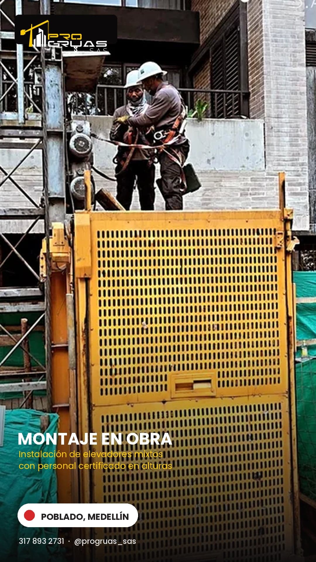 Montaje de elevador mixto en obra del Poblado, Medellín